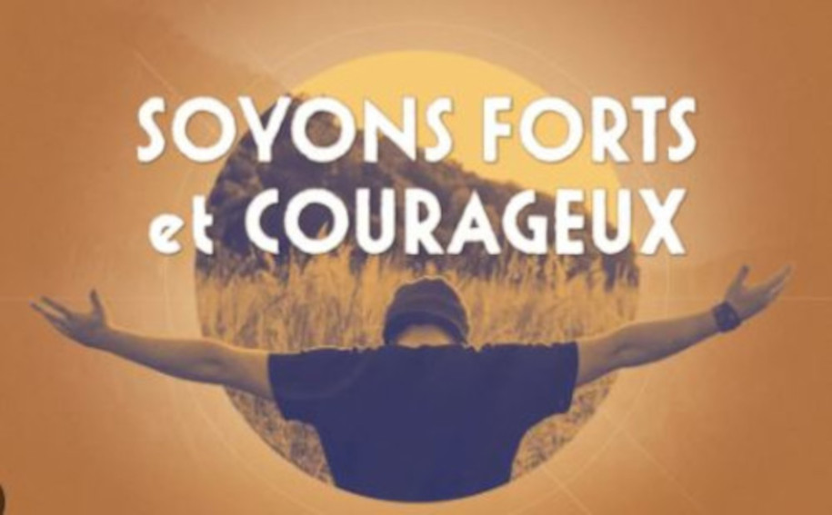 SOYONS COURAGEUX