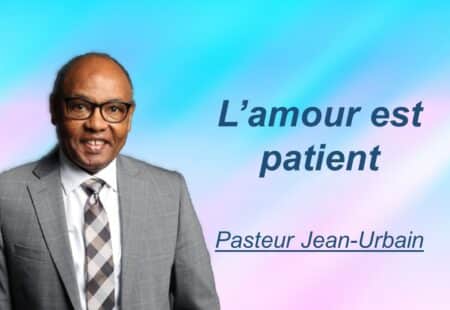 L’AMOUR EST PATIENT