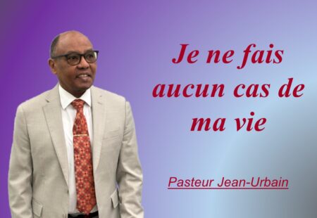 JE NE FAIS AUCUN CAS DE MA VIE